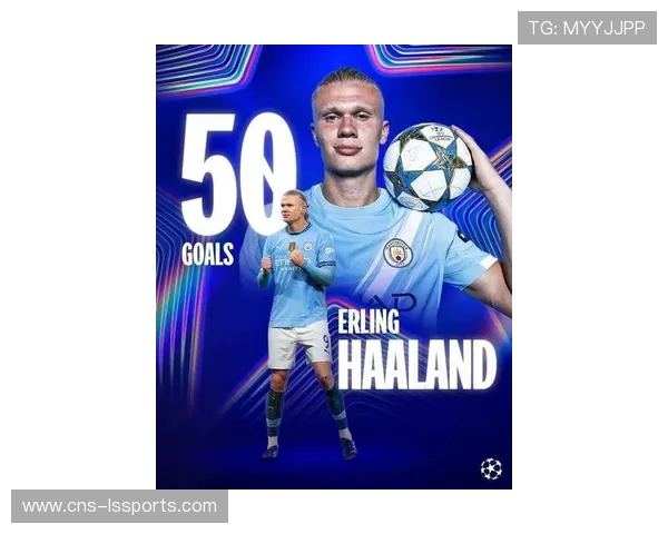 哈兰德与费尔明迎职业新高光时刻梅西欧冠传奇纪录依旧稳固 哈兰德与费尔明迎职业新高光时刻梅西欧冠传奇纪录依旧稳固